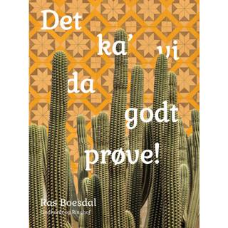 Det ka' vi da godt prøve!