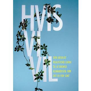 Rasmus Thirup Beck, Mads Nyvold, Thomas Hebsgaard - Hvis vi vil