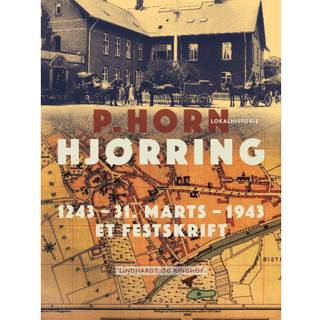 Hjørring. 1243 - 31. Marts – 1943. Et Festskrift