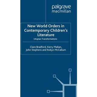 New World Orders in Contemporary Children's Literature