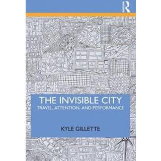 The Invisible City