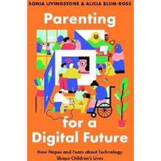 Parenting for a Digital Future