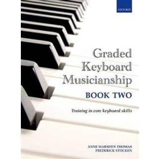 Graded Keyboard Musicianship Book 2