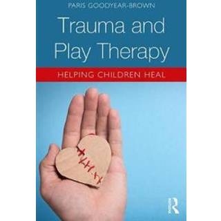 Trauma and Play Therapy