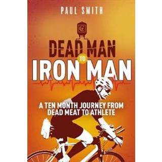 Dead Man to Iron Man