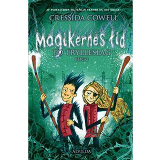 Cressida Cowell - Magikernes tid 2: To trylleslag