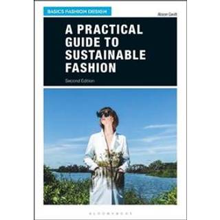 A Practical Guide to Sustainable Fashion