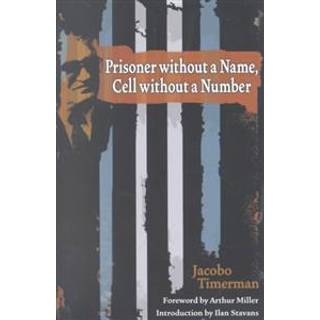 Prisoner Without a Name, Cell Without a Number