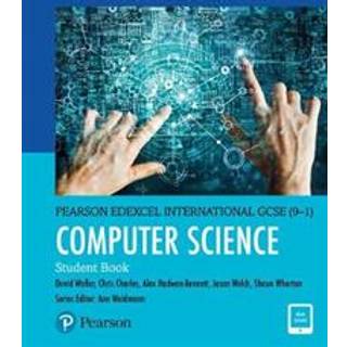 Pearson Edexcel International GCSE (9-1) Computer Science Student Book