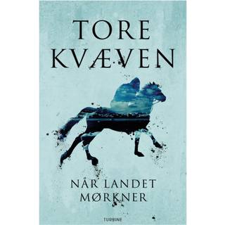 Tore Kvæven - Når landet mørkner