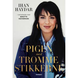 Ihan Haydar, Birgitte Vestermark - Pigen med trommestikkerne