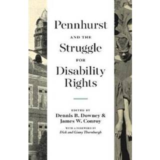 Pennhurst and the Struggle for Disability Rights