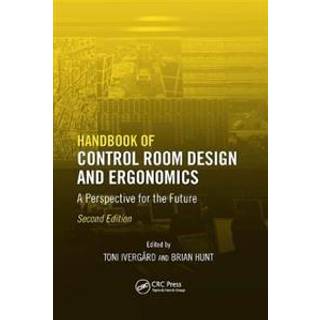 Handbook of Control Room Design and Ergonomics
