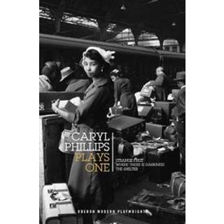 Caryl Phillips: Plays One