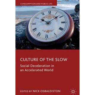 Culture of the Slow