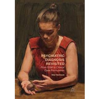 Psychiatric Diagnosis Revisited