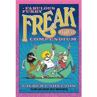 The Fabulous Furry Freak Brothers Compendium
