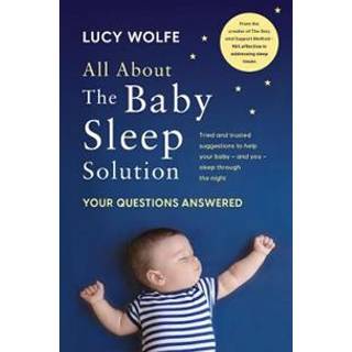 All About the Baby Sleep Solution