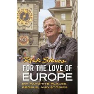 For the Love of Europe (First Edition)