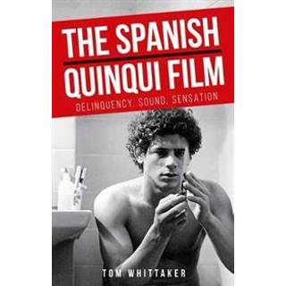 The Spanish Quinqui Film