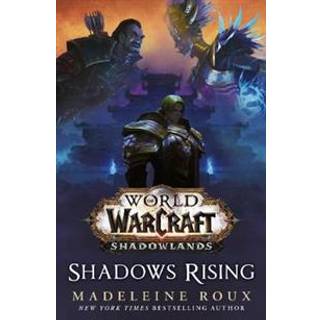 World of Warcraft: Shadows Rising