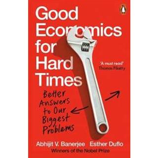 Good Economics for Hard Times