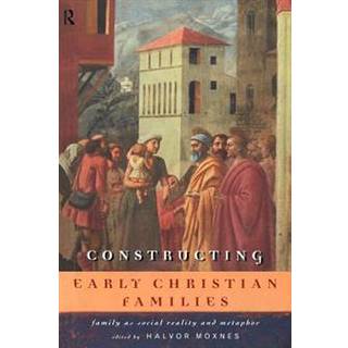 Constructing Early Christian Families