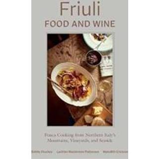 Friuli Food and Wine