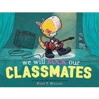 We Will Rock Our Classmates