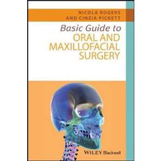 Basic Guide to Oral and Maxillofacial Surgery