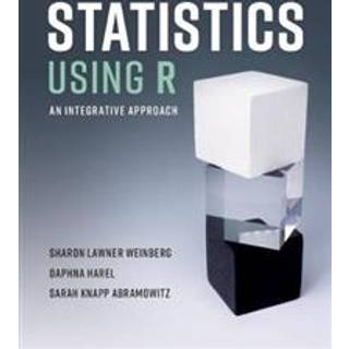 Statistics Using R (4, 2020) | Sarah Knapp Abramowitz,Sharon Lawner Weinberg,Daphna Harel