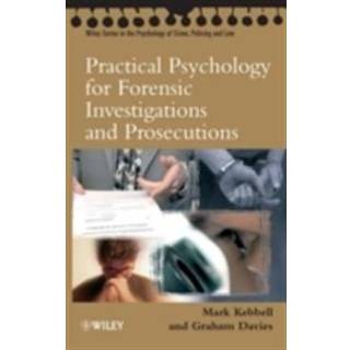 Practical Psychology for Forensic Investigations and Prosecutions
