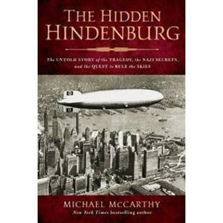 The Hidden Hindenburg