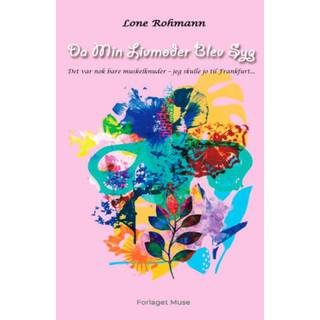 Da Min Livmoder Blev Syg