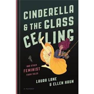 Cinderella and the Glass Ceiling