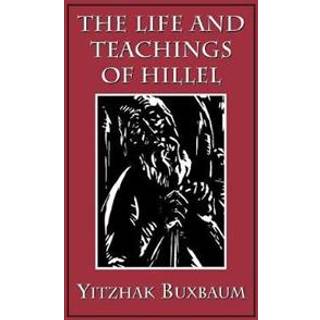 The Life and Teachings of Hillel