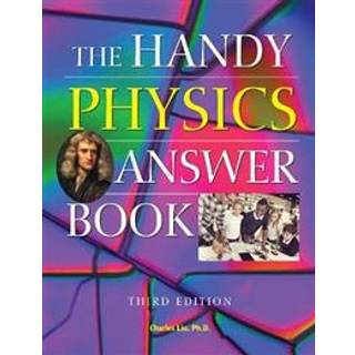 The Handy Physics Answer Book