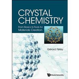 Crystal Chemistry: From Basics To Tools For Materials Creation
