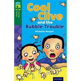 Oxford Reading Tree TreeTops Fiction: Level 12 More Pack C: Cool Clive and the Bubble Trouble