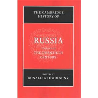 The Cambridge History of Russia: Volume 3, The Twentieth Century