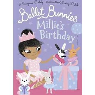 Ballet Bunnies: Millie's Birthday
