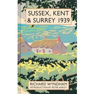 Sussex, Kent and Surrey 1939