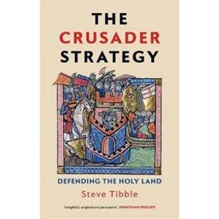 The Crusader Strategy