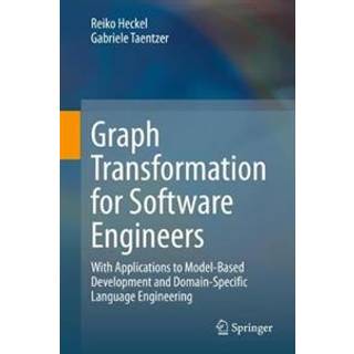 Graph Transformation for Software Engineers