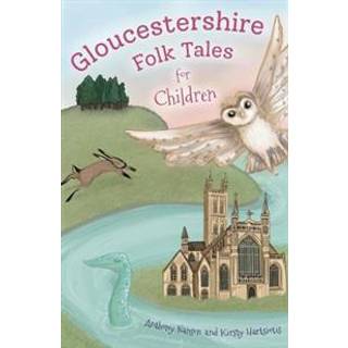 Gloucestershire Folk Tales for Children