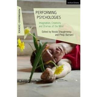 Performing Psychologies