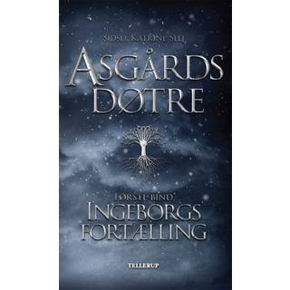 Asgårds døtre #1: Ingeborgs fortælling