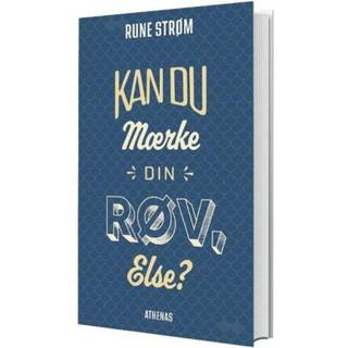 Kan du mærke din røv Else?