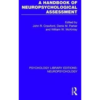 A Handbook of Neuropsychological Assessment