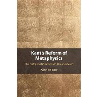 Kant's Reform of Metaphysics
